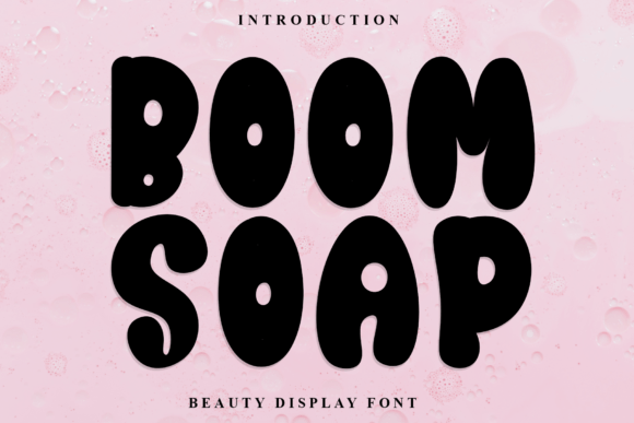 Boom Soap: A Bold Display Font for Vibrant Brand Identity