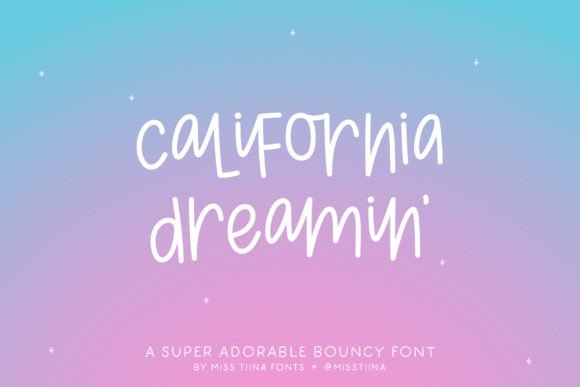 California Dreamin: A Playful Script Handwritten Font for Creative Brands