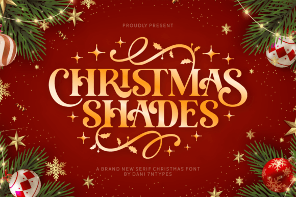 Christmas Shades: The Elegant Serif Font for Holiday Crafts
