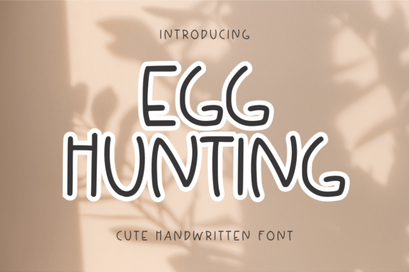 Egg Hunting: The Sweet Handwritten Font for Brand Identity