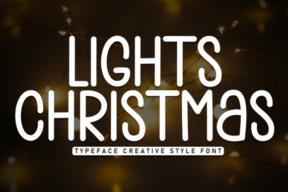 Lights Christmas: A Handwritten Display Font for Holiday Branding