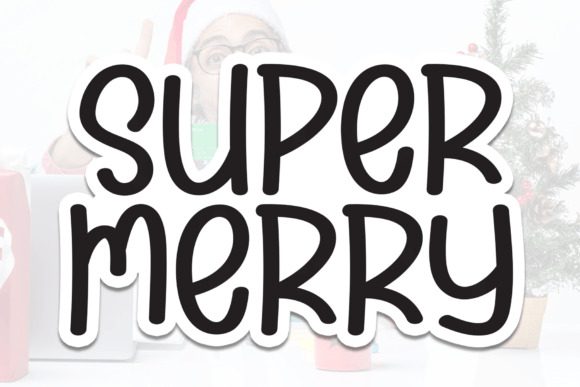 Super Merry: The Playful Display Font for Memorable Branding
